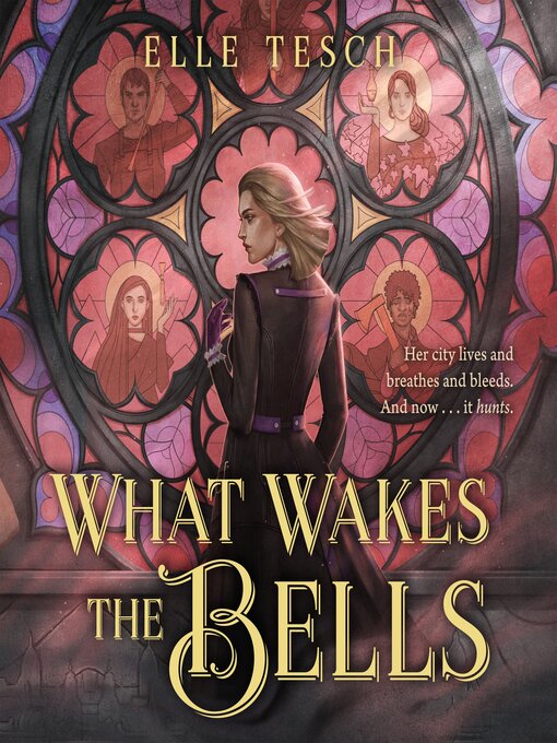 Title details for What Wakes the Bells by Elle Tesch - Wait list